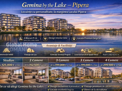 Gemina by the Lake - Pipera Plaza - Rond OMV || Studio - 2 - 3  - 4 Camere